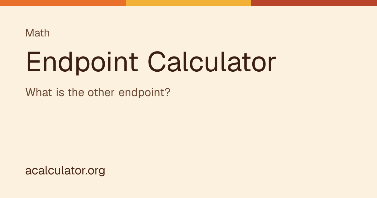 3d Math Example Endpoint Calculator: Find B from A and the Midpoint | acalculator